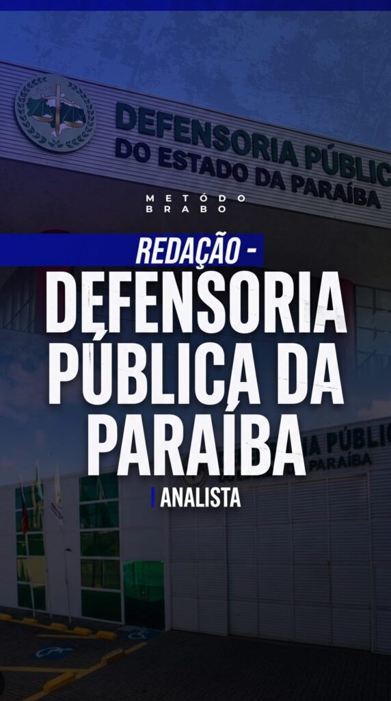 Redação p/ DPE-PB (ANALISTA - BANCA FCC)