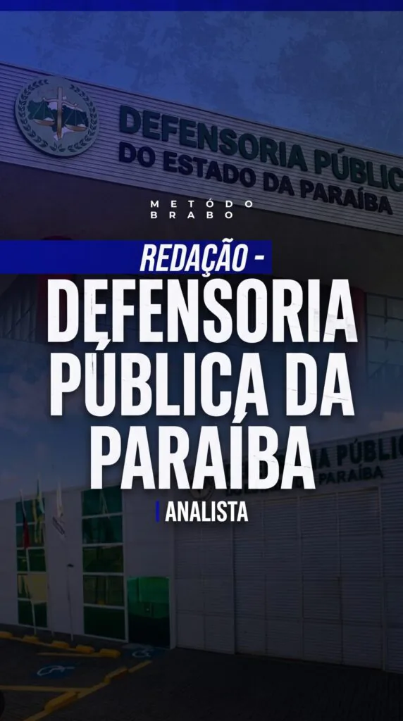 Redação p/ DPE-PB (ANALISTA - BANCA FCC)